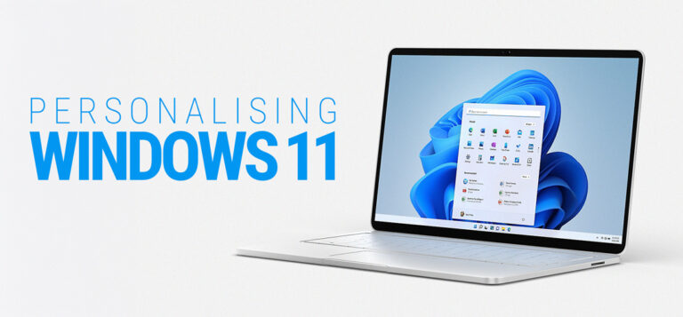 feature-image - WYSIWYG Computers Laptop displaying Windows 11 desktop with the Start menu open beside the text 'Personalising Windows 11'.