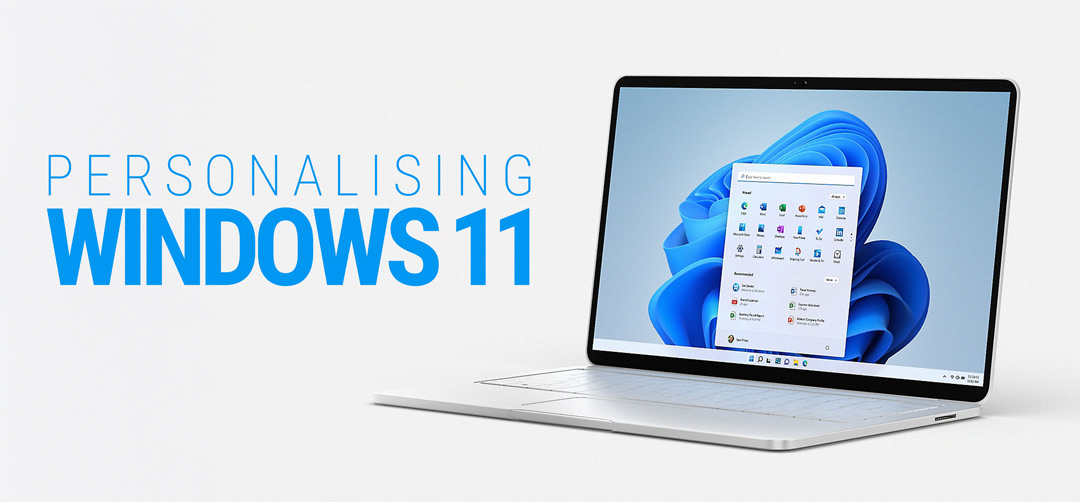 feature-image Laptop displaying Windows 11 desktop with the Start menu open beside the text 'Personalising Windows 11'.